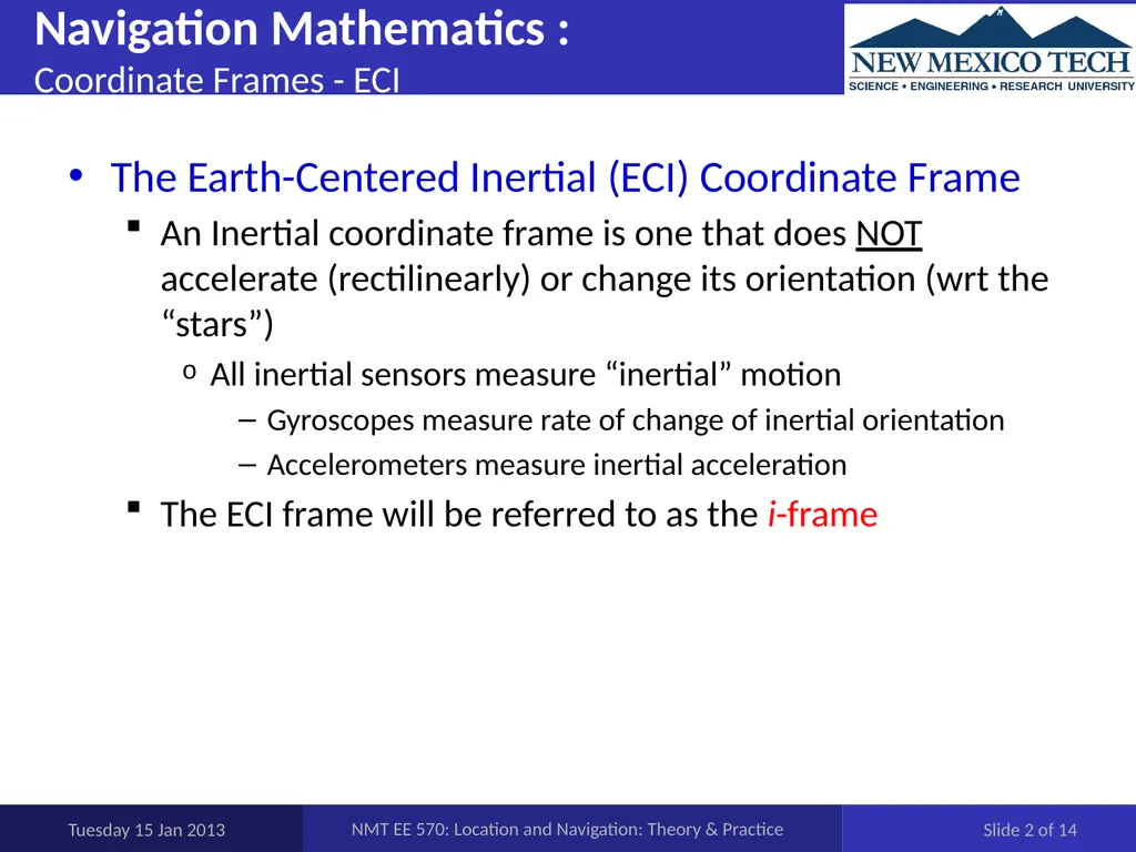 EE 570: Location and Navigation: Theory & Practice - slide 2 of 14