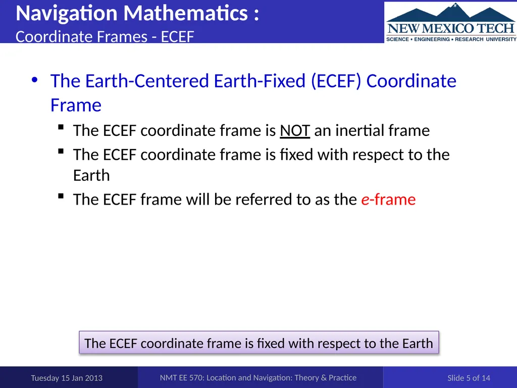 EE 570: Location and Navigation: Theory & Practice - slide 5 of 14