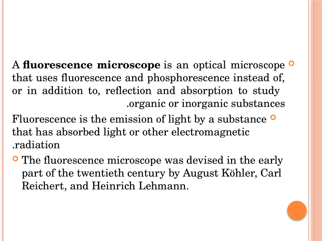 Fluorescent Microscopy What Is Fluorescent - slide 2 of 22