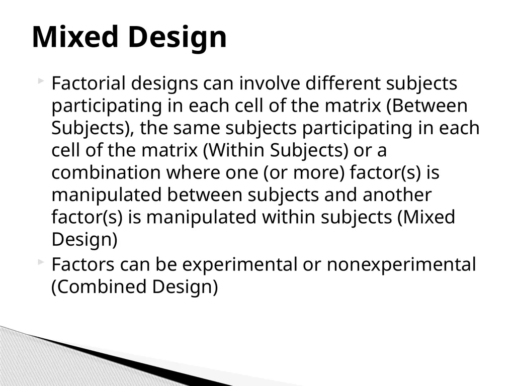 True Experiments: Multifactorial Designs Also - slide 22 of 37