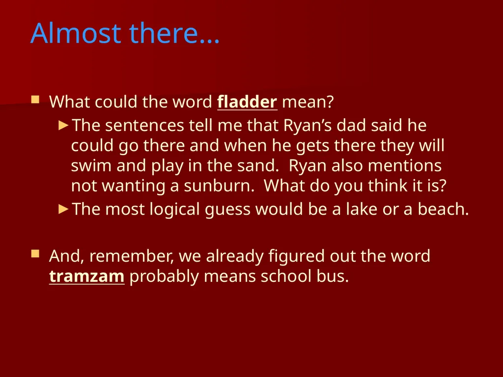 Context Clues: You be the Detective Context Clues - slide 13 of 14