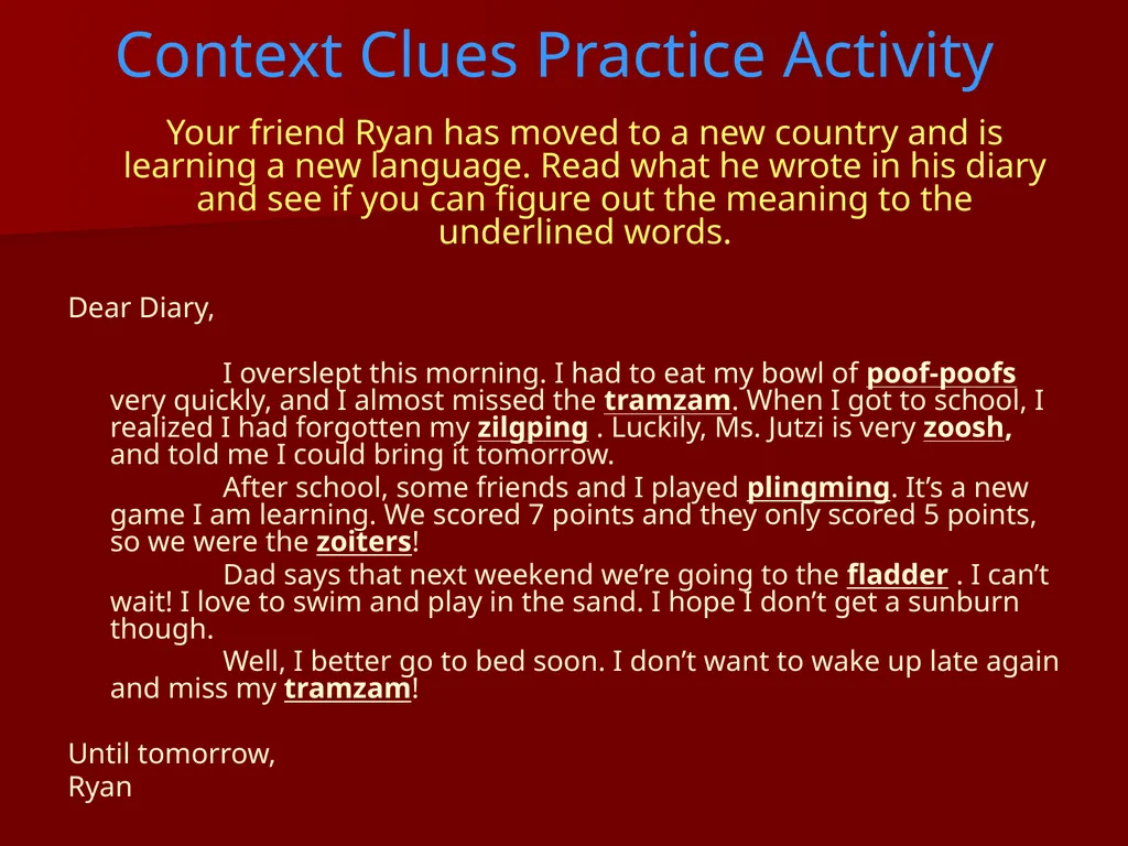 Context Clues: You be the Detective Context Clues - slide 9 of 14