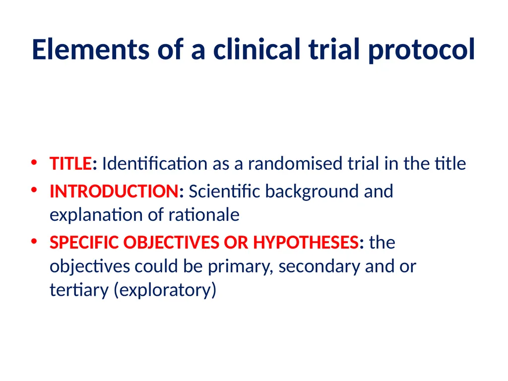 Elements of a clinical trial research protocol - slide 4 of 25