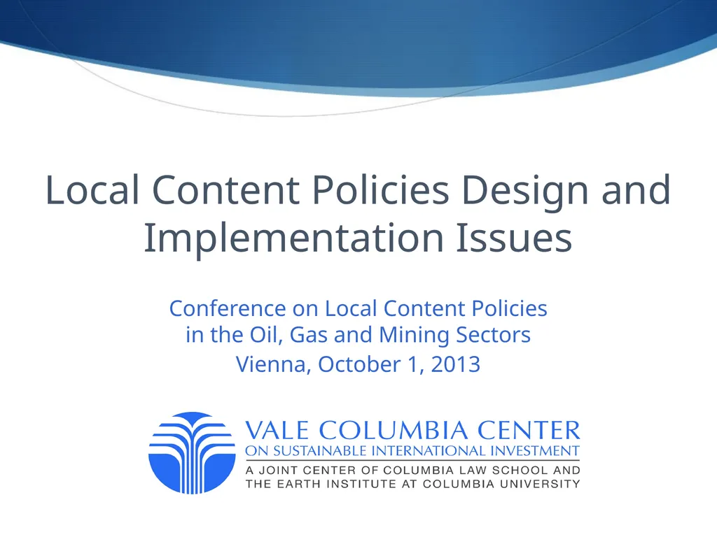 Local Content Policies Design and Implementation - slide 1 of 6