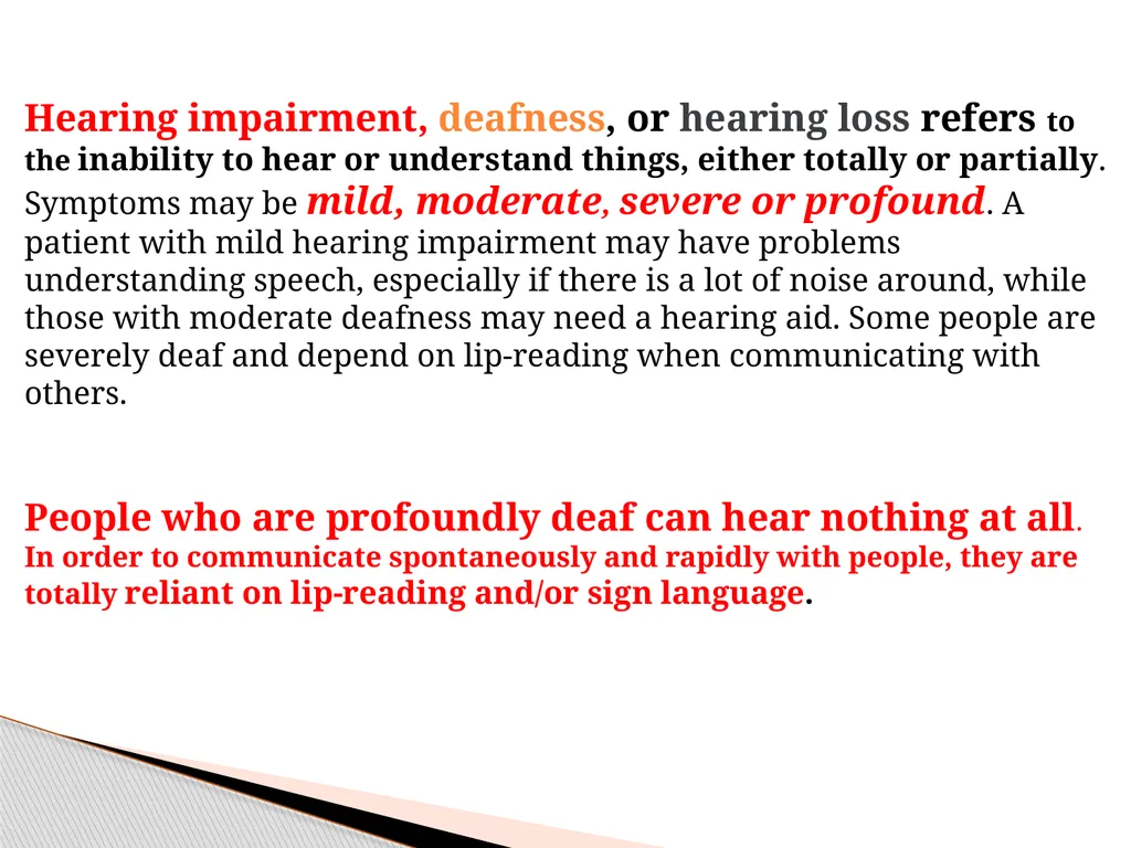 DEAFNESS,,,,,HEARING LOSS Asst.prof dr.FALIH - slide 2 of 48