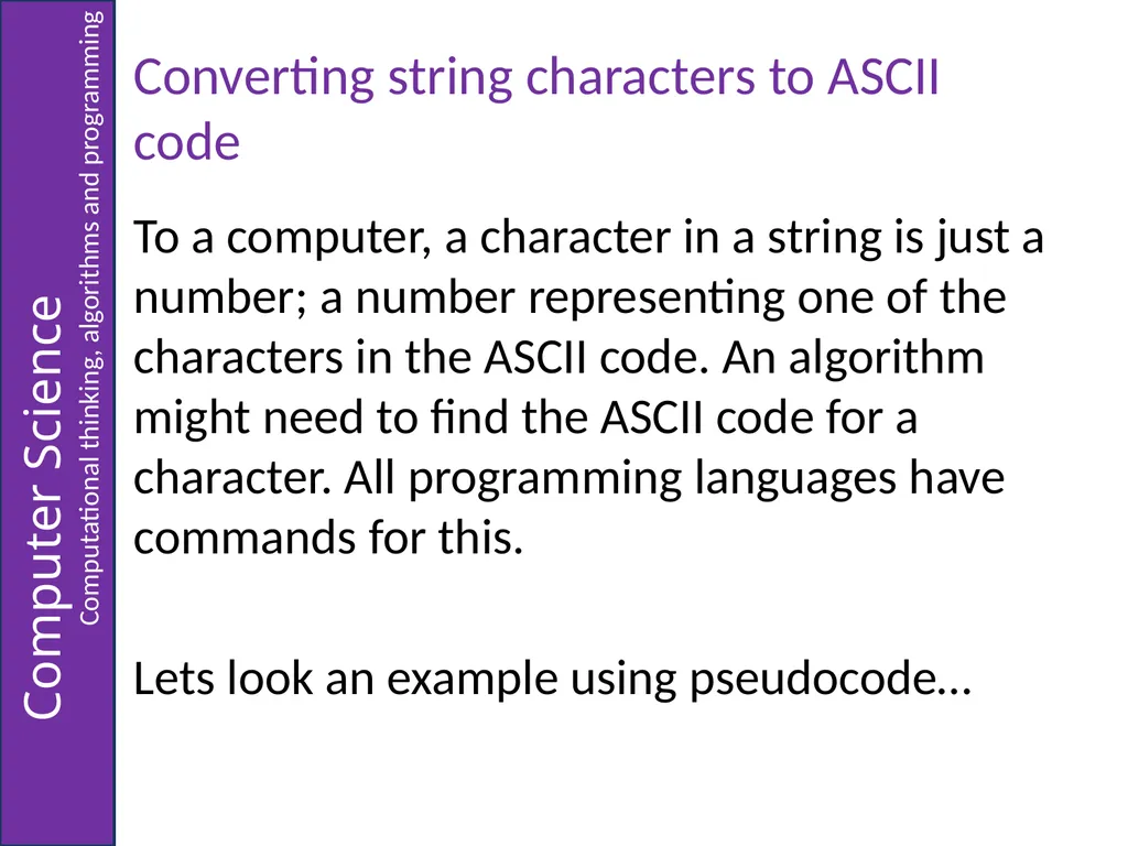 Representing Characters 2.6 – Representing Data - slide 8 of 12