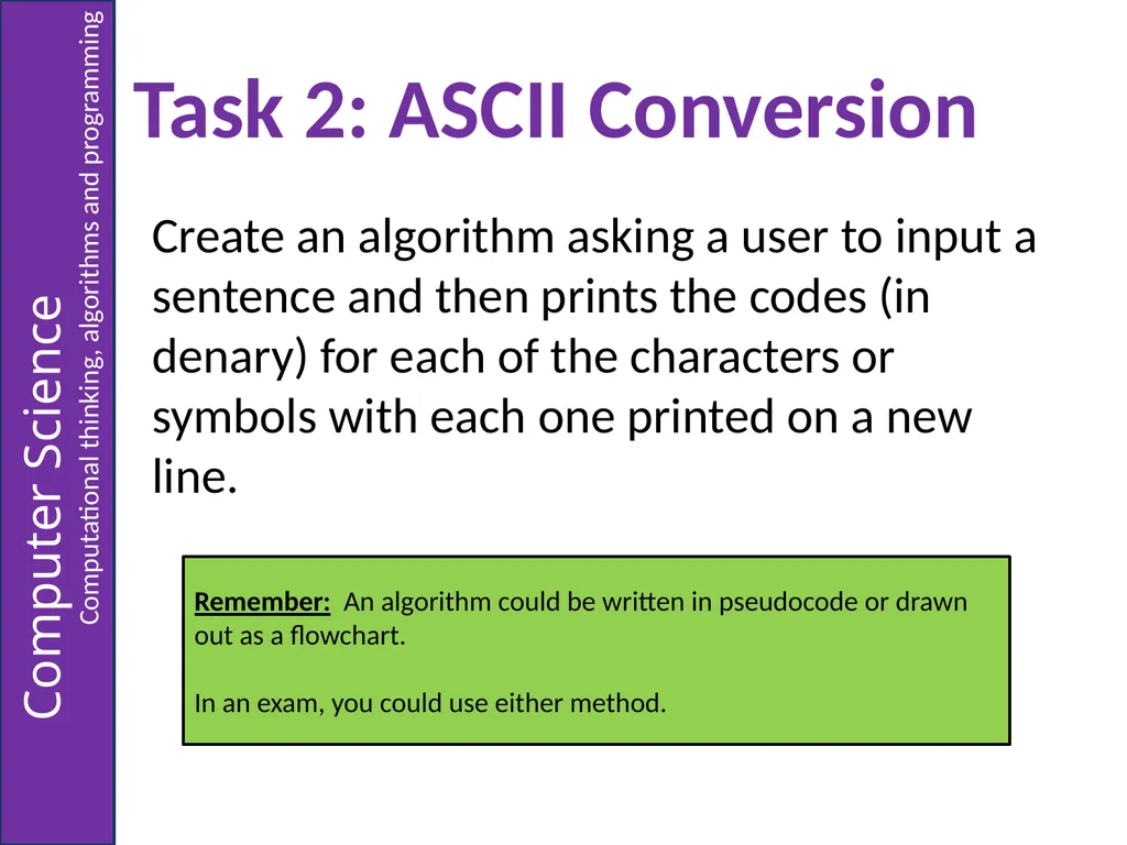 Representing Characters 2.6 – Representing Data - slide 12 of 12