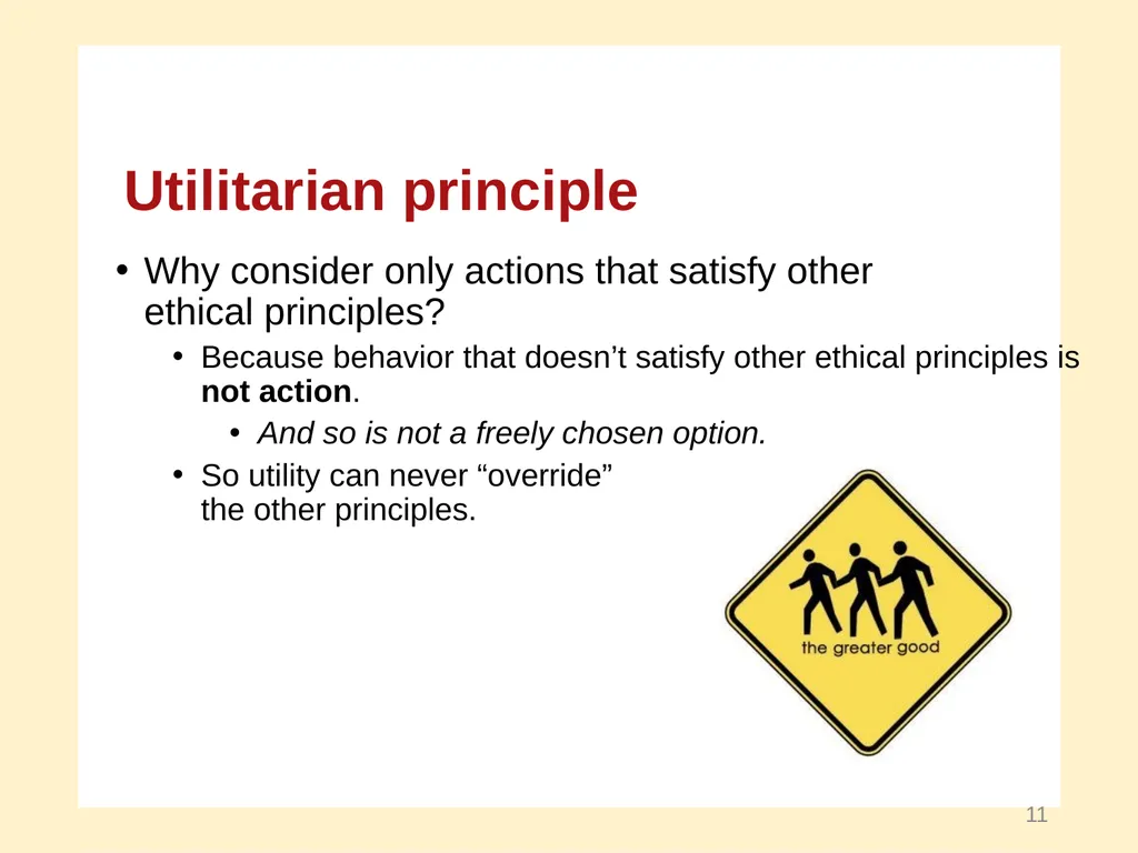 Utilitarian Principle A Course in Business Ethics - slide 11 of 15