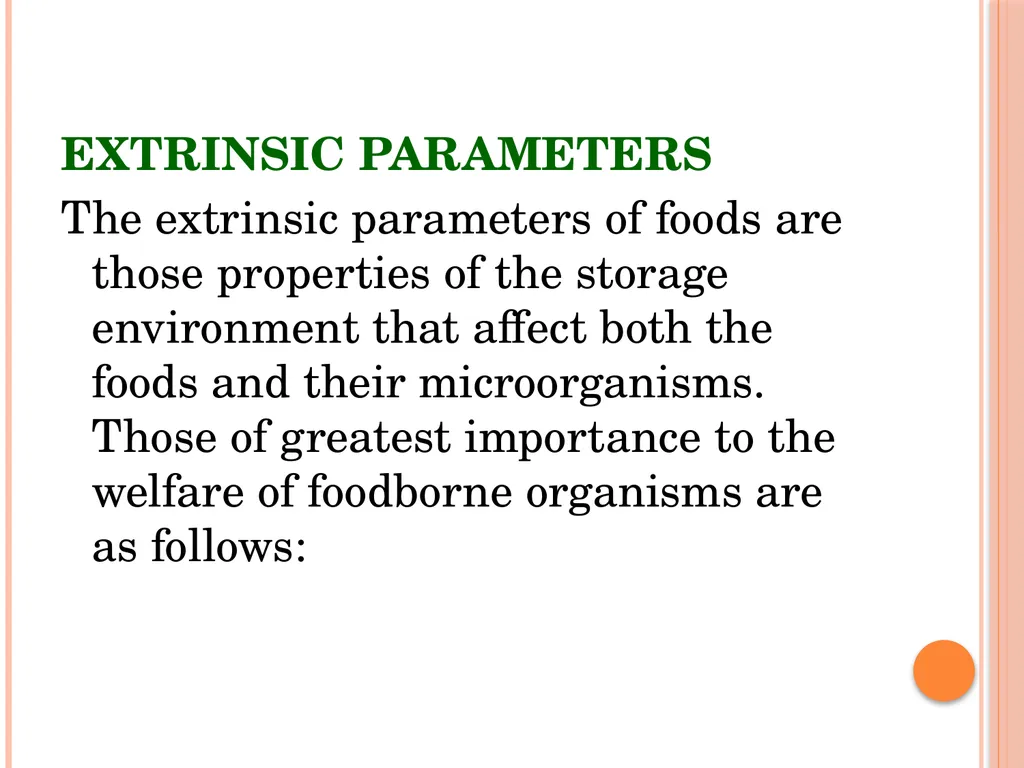 Intrinsic and Extrinsic Parameters of Foods That - slide 15 of 22