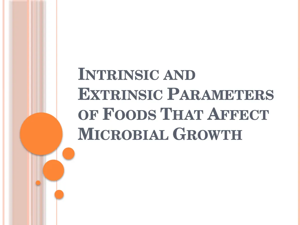 Intrinsic and Extrinsic Parameters of Foods That - slide 1 of 22
