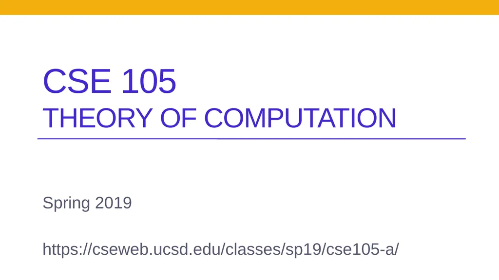 CSE 105 theory of computation Spring 2019 - slide 1 of 24