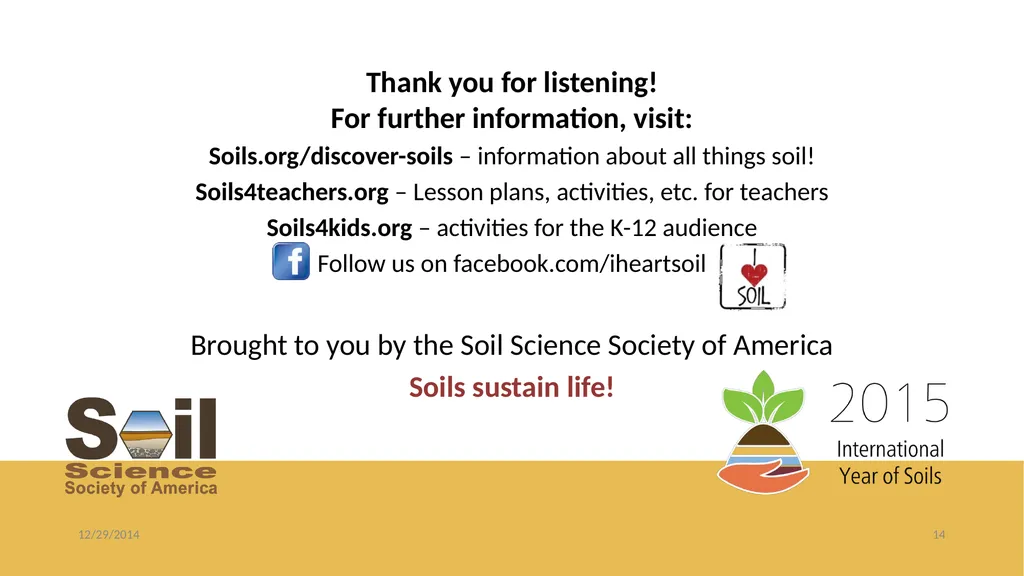 Soils Support Civilization Presented by Great - slide 14 of 14