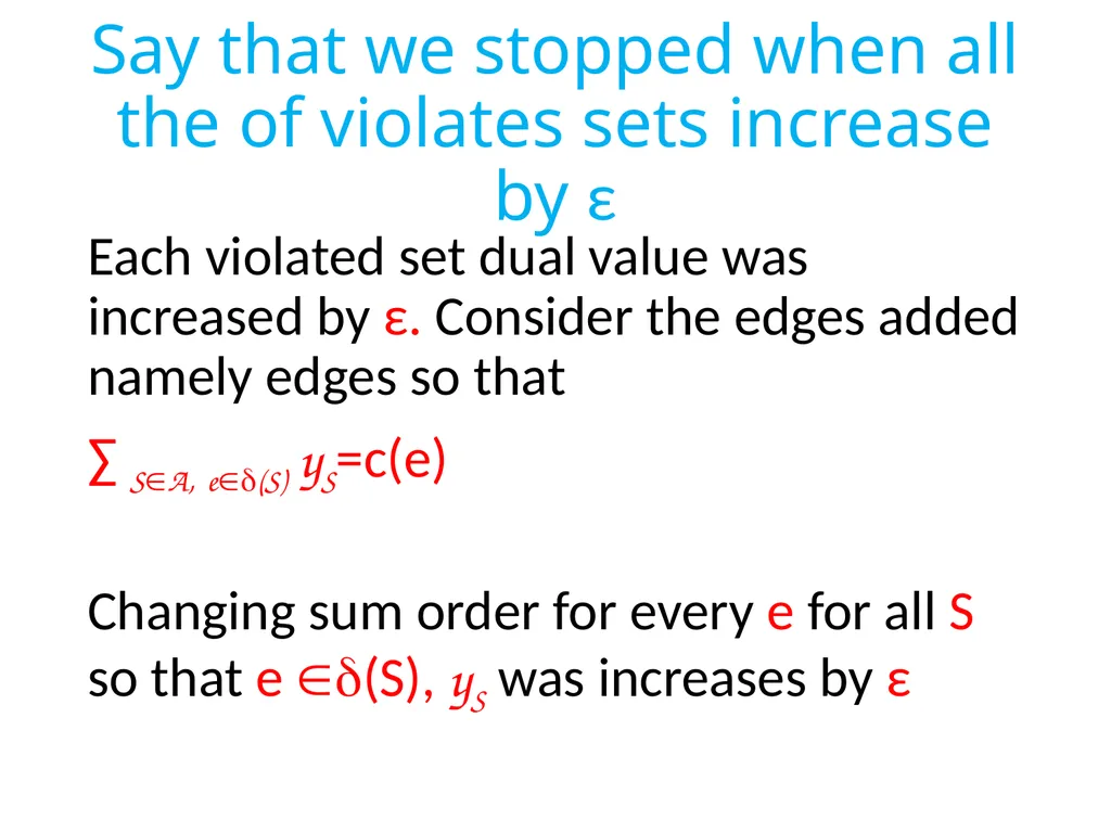 Approximating Steiner forest and other similar - slide 7 of 15