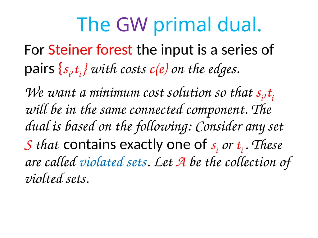 Approximating Steiner forest and other similar - slide 2 of 15