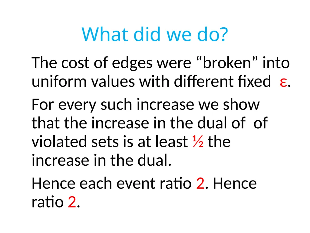Approximating Steiner forest and other similar - slide 15 of 15