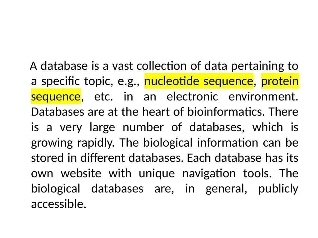 Biological databases Pinaki Kr. Rabha A database - slide 2 of 13