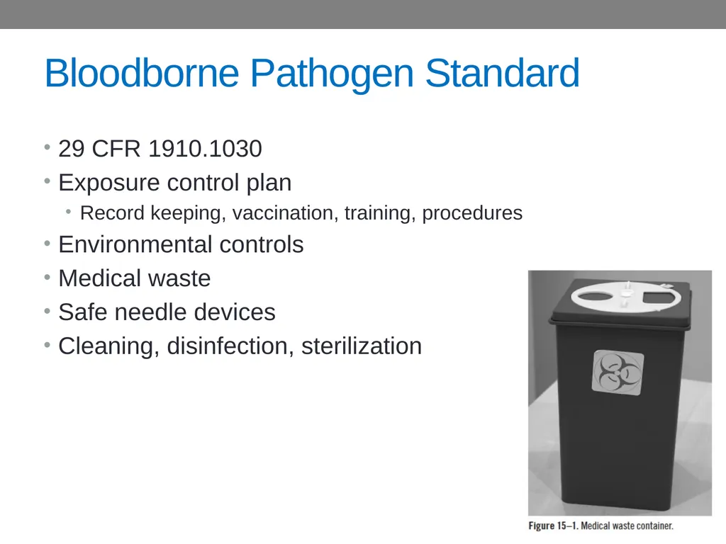 CHAPTER 15 Biological Hazards Learning Objectives - slide 10 of 15