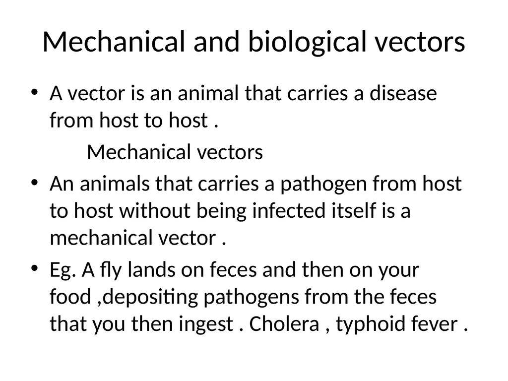 Mechanical and biological vector ,Reservoir , Host - slide 2 of 5