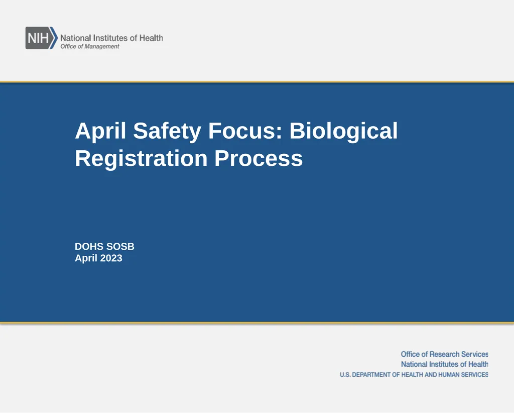 April Safety Focus: Biological Registration