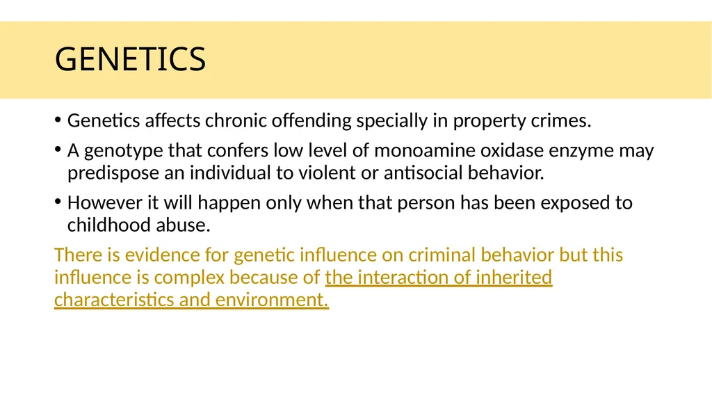BIOLOGICAL FACTORS AND CRIME Three major factors - slide 3 of 13