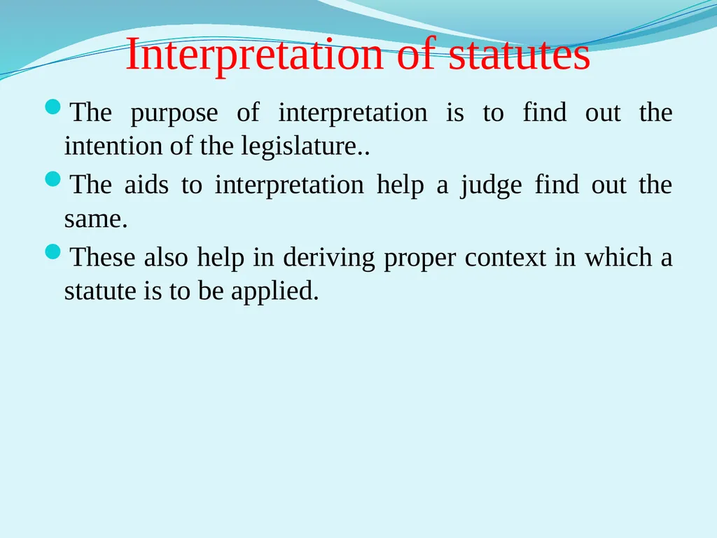 Interpretation of statute Unit III External aids - slide 3 of 22