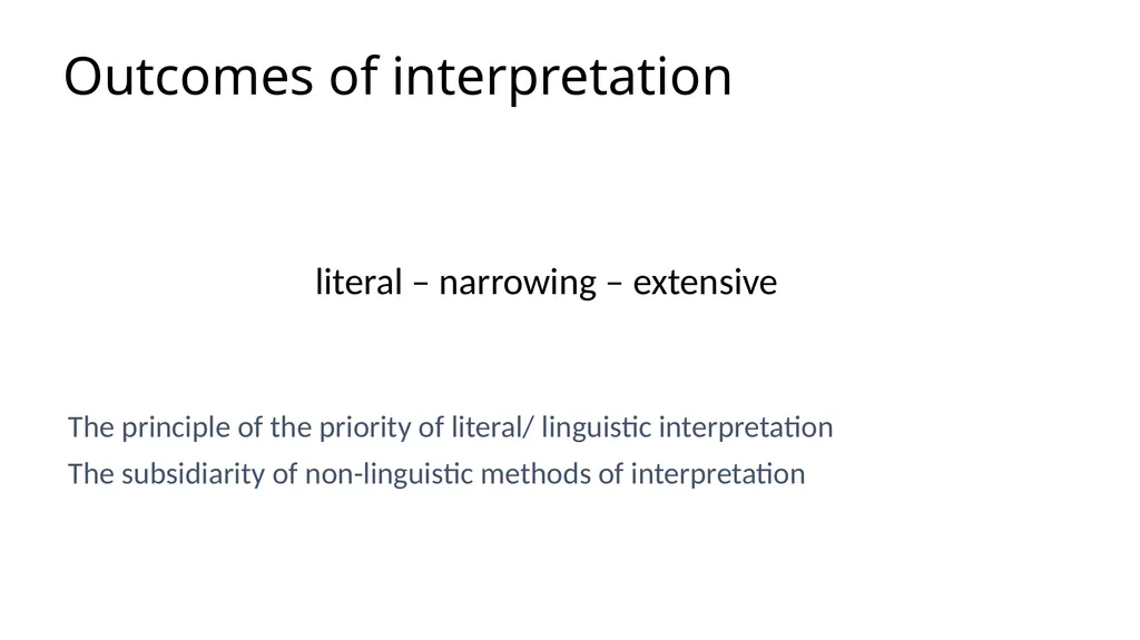 Statutory interpretation Fundamentals of Law & - slide 11 of 19