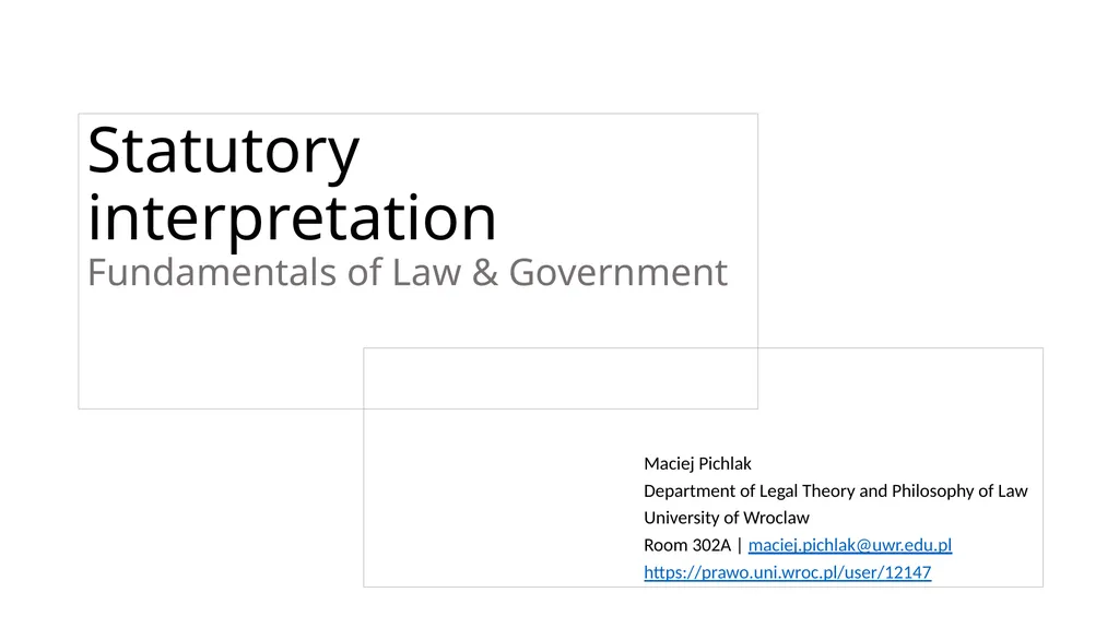 Statutory interpretation Fundamentals of Law & - slide 1 of 19