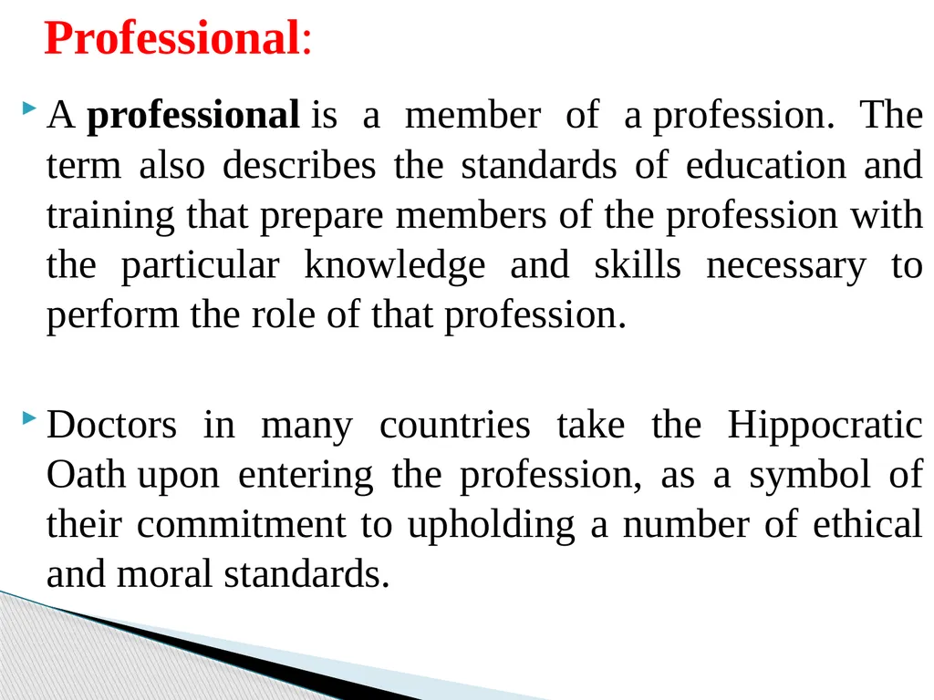 FUNDAMENTALS OF ETHICS & PROFESSIONALISM Why study - slide 18 of 24