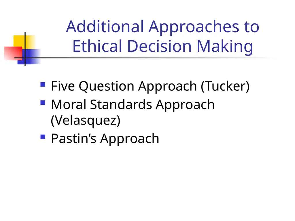 Ethical Decision Making Consider This: “You and - slide 13 of 20