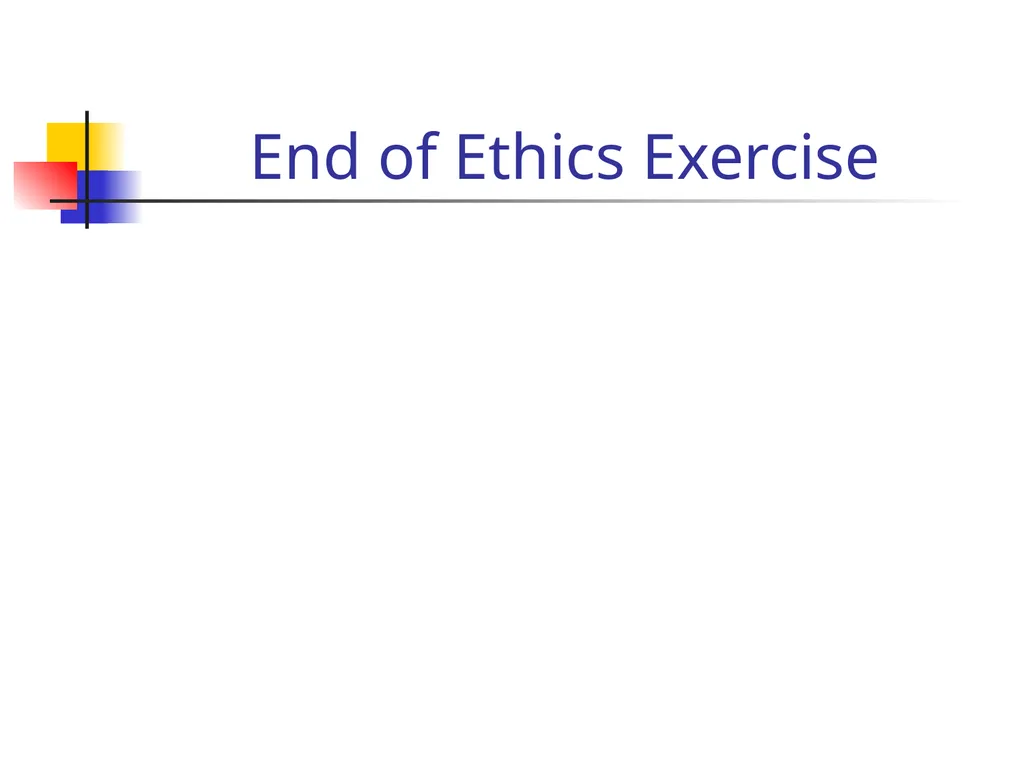 Ethical Decision Making Consider This: “You and - slide 20 of 20