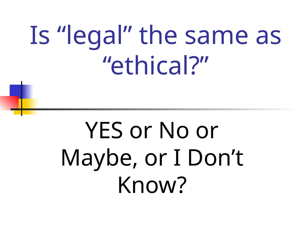 Ethical Decision Making Consider This: “You and - slide 8 of 20