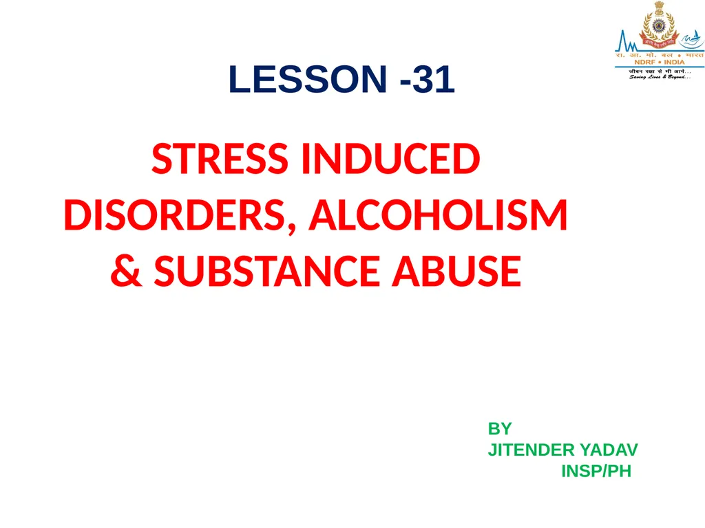 STRESS INDUCED DISORDERS, ALCOHOLISM & SUBSTANCE - slide 1 of 36