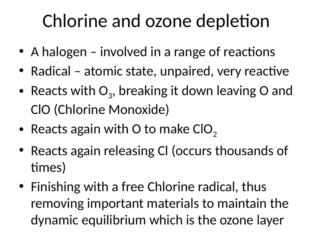 Atmospheric Processes Ozone Depletion Quick recap… - slide 9 of 24