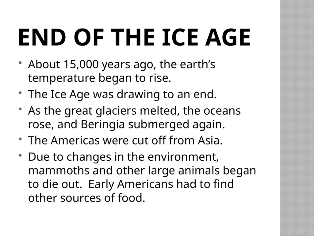 Chapter 1 Section 1 The First Americans The First - slide 5 of 9