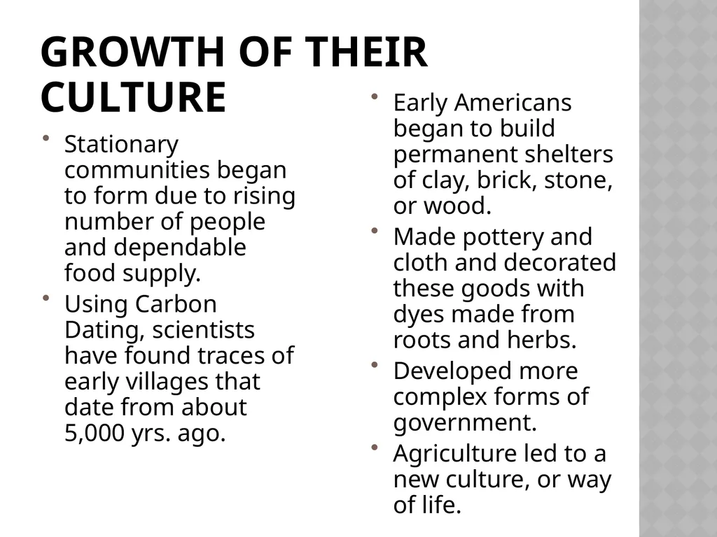 Chapter 1 Section 1 The First Americans The First - slide 7 of 9