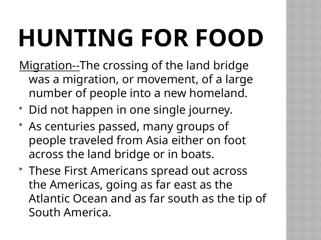 Chapter 1 Section 1 The First Americans The First - slide 4 of 9