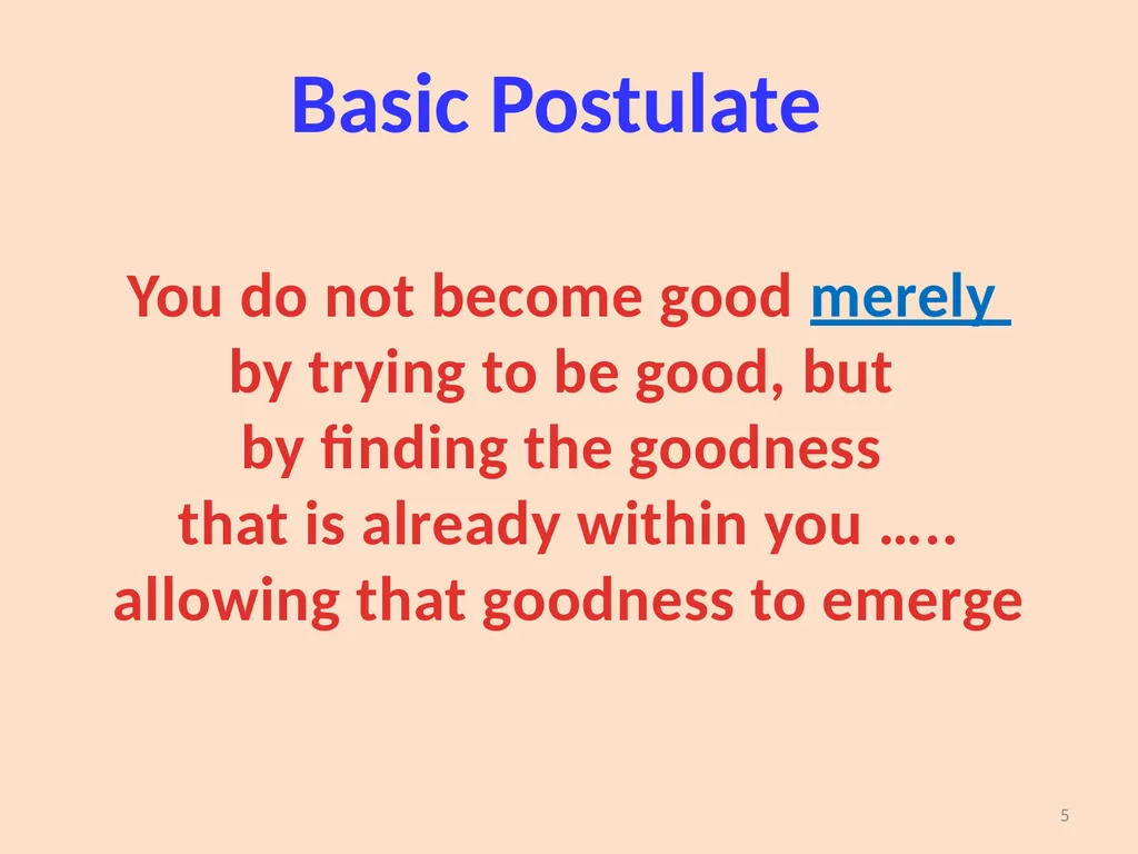 Is there Innate Goodness in human beings ? All - slide 5 of 6
