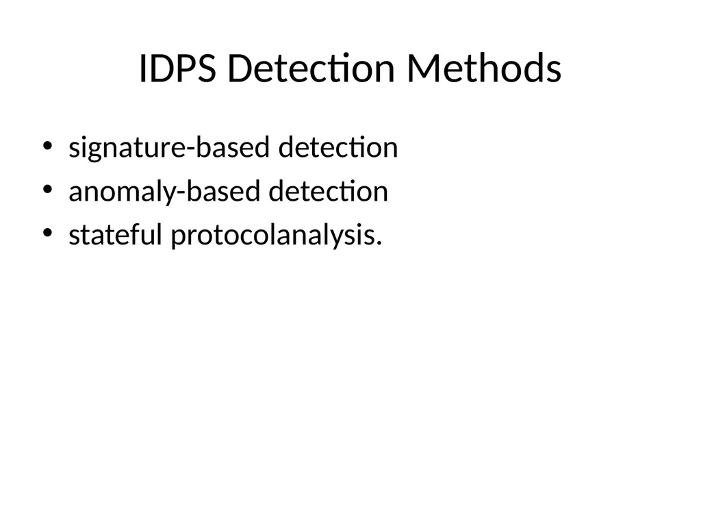 INTRUSION DETECTION AND PREVENTION SYSTEM (IDPS) - slide 26 of 41