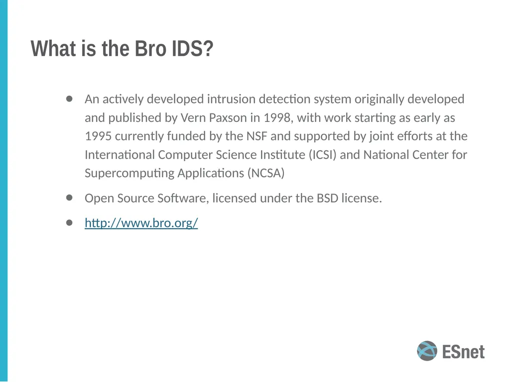 Bro intrusion detection system (IDS): an overview - slide 2 of 21