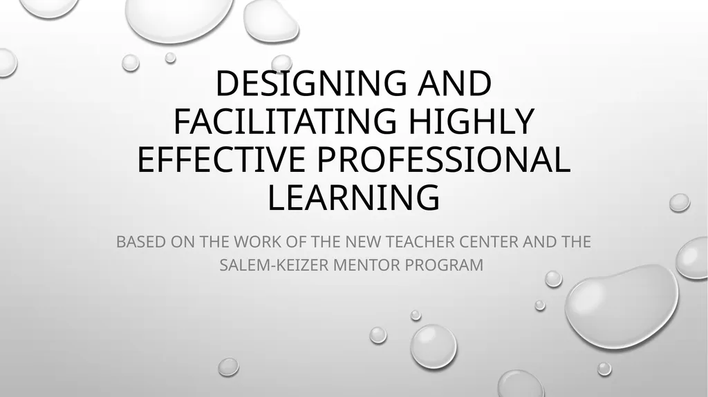 Designing and Facilitating Highly Effective