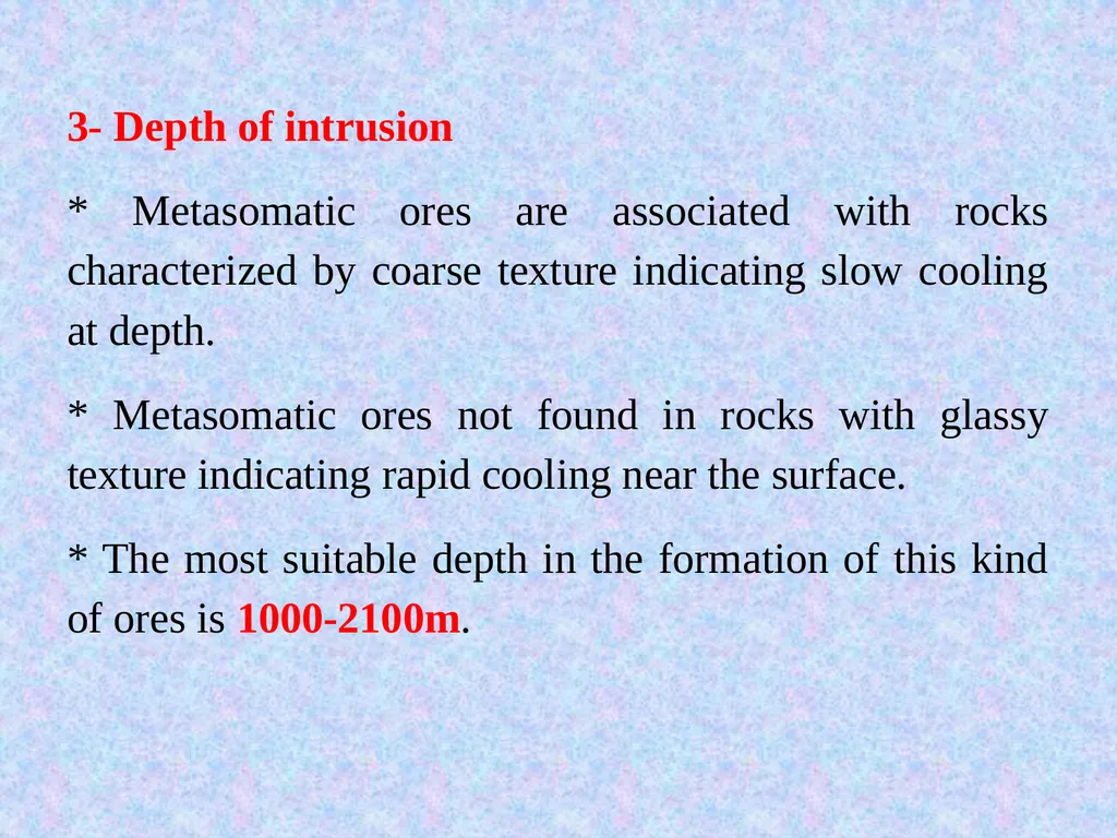 Factors affecting the formation of Metasomatic - slide 3 of 5