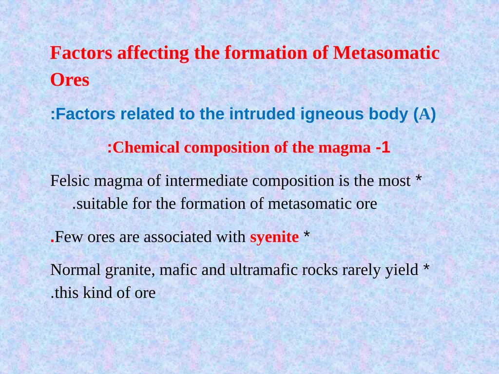 Factors affecting the formation of Metasomatic - slide 1 of 5