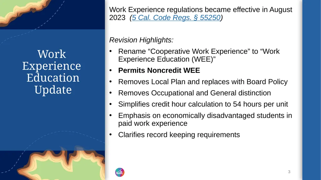 Work Experience Education Update and - slide 3 of 20