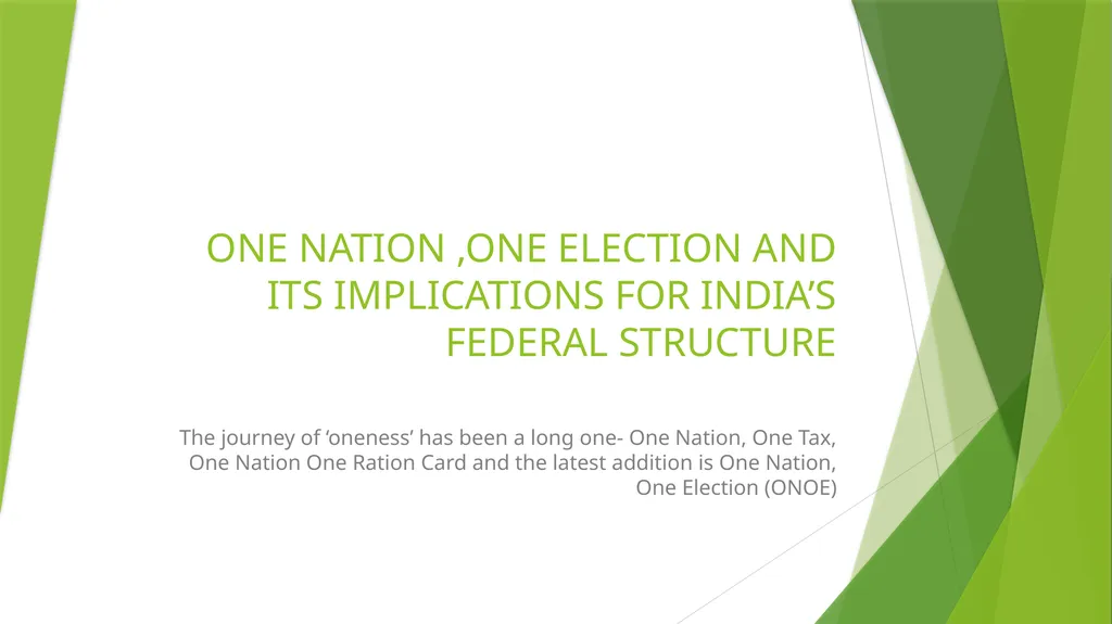 ONE NATION ,ONE ELECTION AND ITS IMPLICATIONS FOR - slide 1 of 15
