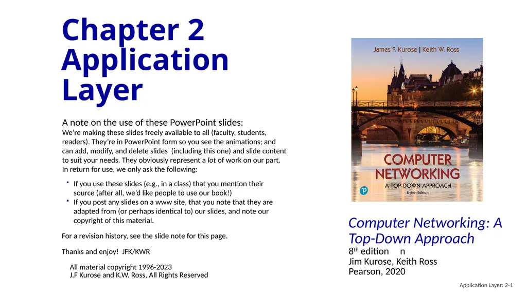 Chapter 2 Application Layer A note on the use of - slide 1 of 125