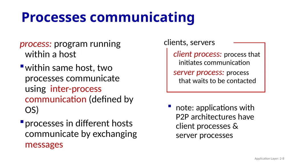 Chapter 2 Application Layer A note on the use of - slide 8 of 125