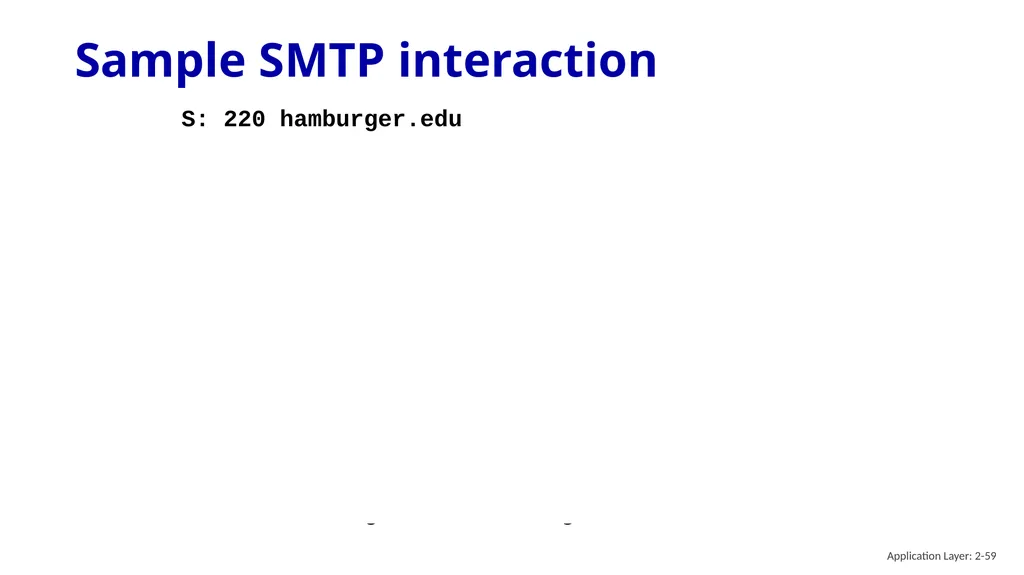 Chapter 2 Application Layer A note on the use of - slide 59 of 125