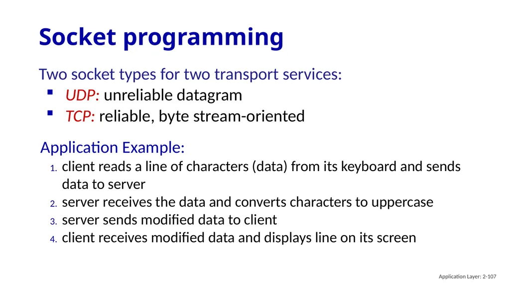 Chapter 2 Application Layer A note on the use of - slide 107 of 125