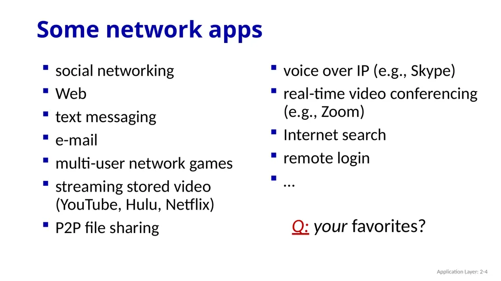 Chapter 2 Application Layer A note on the use of - slide 4 of 125