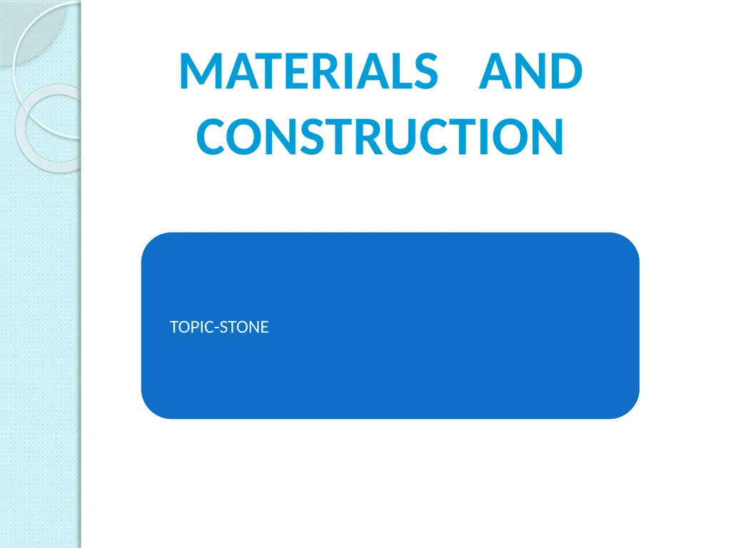 MATERIALS AND CONSTRUCTION GROUP MEMBERS STONE - slide 1 of 52